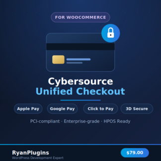 WooCommerce Cybersource Unified Checkout