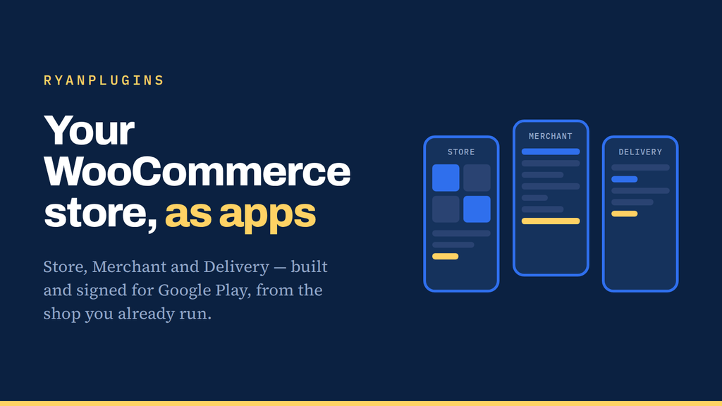 WooCommerce app builder — Store, Merchant and Delivery apps built from an existing WooCommerce store